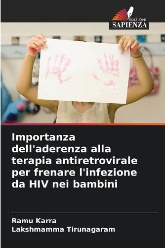 Importanza dell'aderenza alla terapia antiretrovirale per frenare l'infezione da HIV nei bambini
