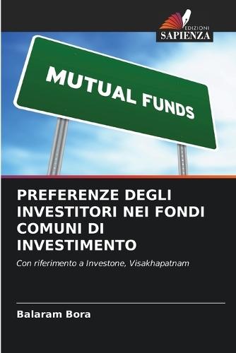 Preferenze Degli Investitori Nei Fondi Comuni Di Investimento