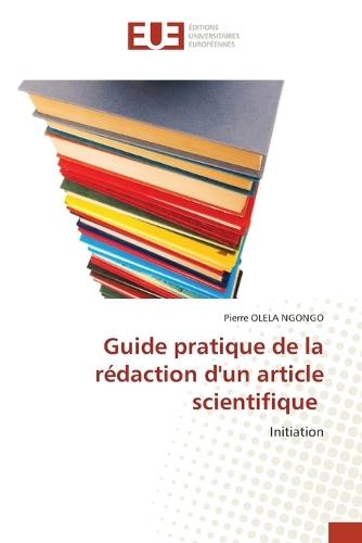 Guide pratique de la rédaction d'un article scientifique