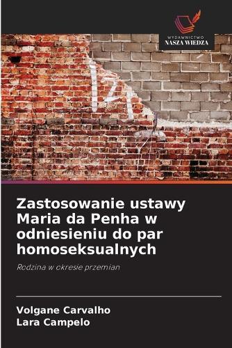 Zastosowanie ustawy Maria da Penha w odniesieniu do par homoseksualnych