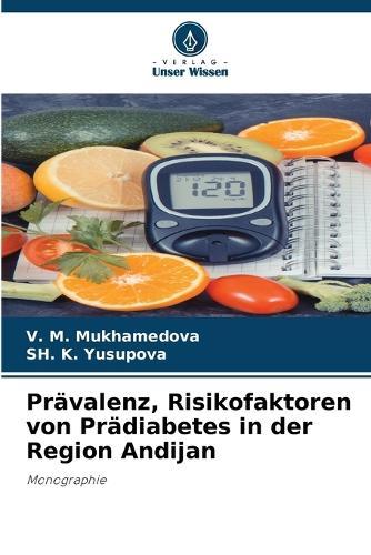 Prävalenz, Risikofaktoren von Prädiabetes in der Region Andijan
