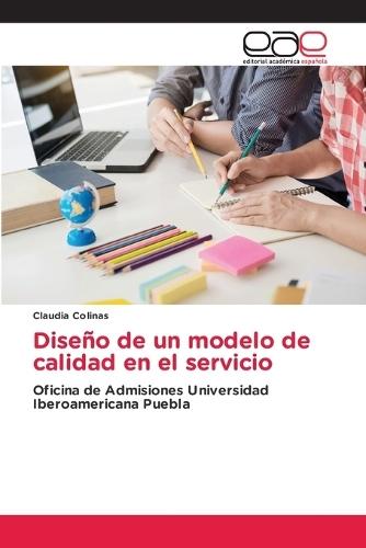 Diseño de un modelo de calidad en el servicio