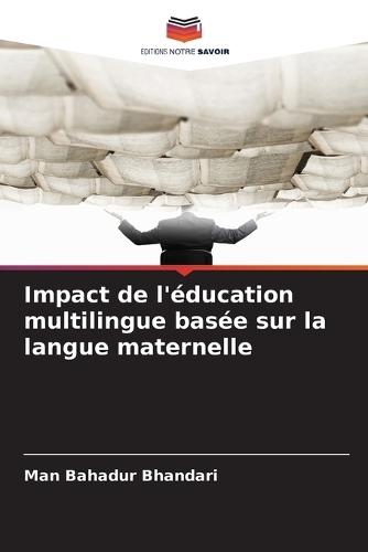 Impact de l'éducation multilingue basée sur la langue maternelle
