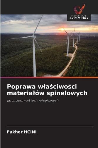 Poprawa wlaściwości materialów spinelowych