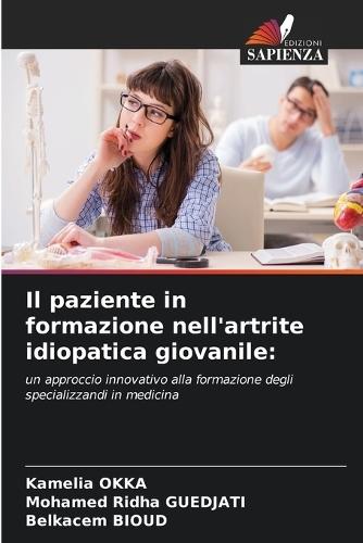 Il paziente in formazione nell'artrite idiopatica giovanile