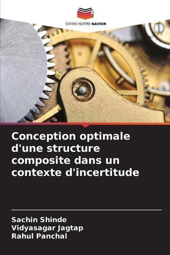 Conception optimale d'une structure composite dans un contexte d'incertitude