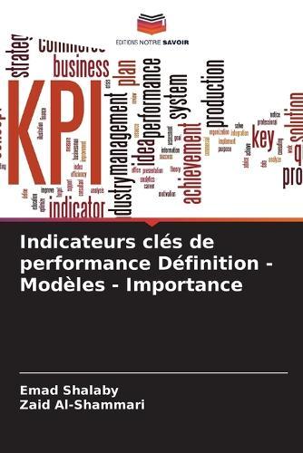 Indicateurs clés de performance Définition - Modèles - Importance