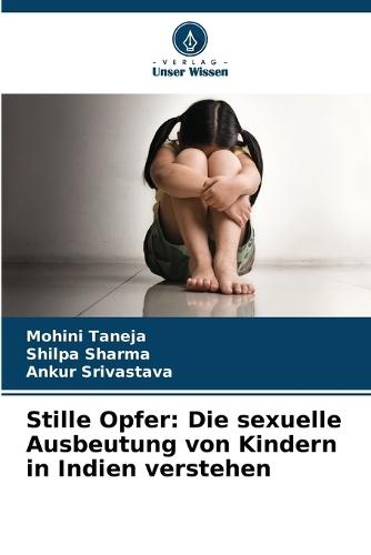 Stille Opfer: Die sexuelle Ausbeutung von Kindern in Indien verstehen