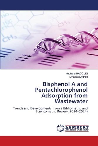 Bisphenol A and Pentachlorophenol Adsorption from Wastewater