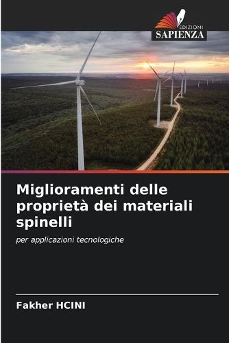 Miglioramenti delle proprietà dei materiali spinelli