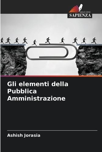 Gli elementi della Pubblica Amministrazione