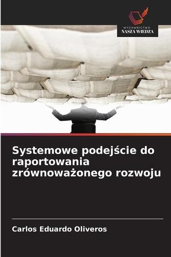 Systemowe podejście do raportowania zrównoważonego rozwoju