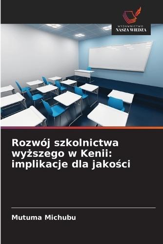 Rozwój szkolnictwa wyższego w Kenii: implikacje dla jakości