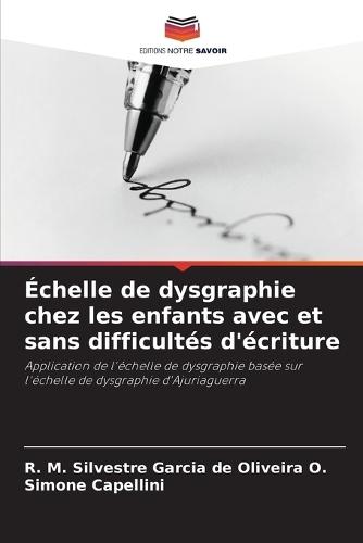 Échelle de dysgraphie chez les enfants avec et sans difficultés d'écriture