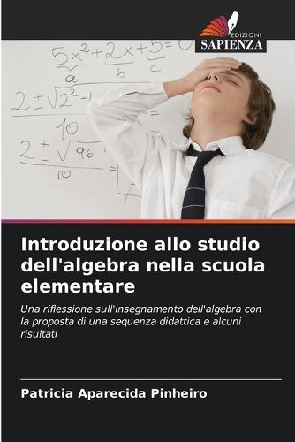 Introduzione allo studio dell'algebra nella scuola elementare