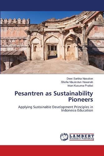 Pesantren as Sustainability Pioneers