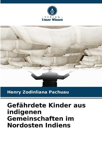 Gefährdete Kinder aus indigenen Gemeinschaften im Nordosten Indiens
