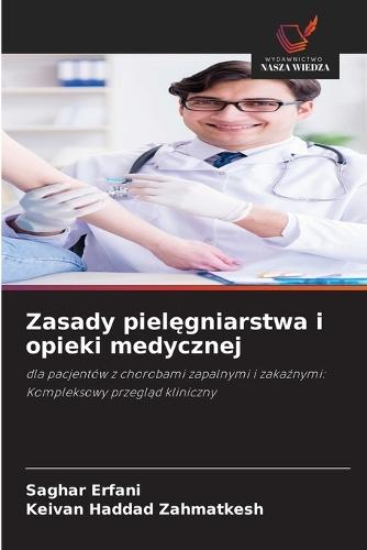 Zasady pielęgniarstwa i opieki medycznej