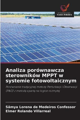 Analiza porównawcza sterowników MPPT w systemie fotowoltaicznym