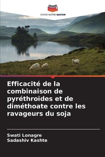 Efficacité de la combinaison de pyréthroïdes et de diméthoate contre les ravageurs du soja