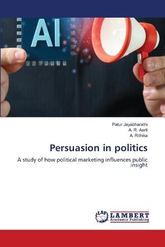 Persuasion in politics