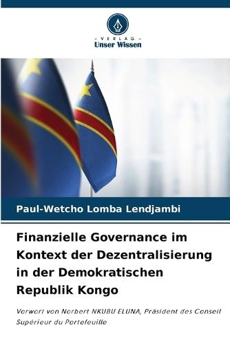 Finanzielle Governance im Kontext der Dezentralisierung in der Demokratischen Republik Kongo