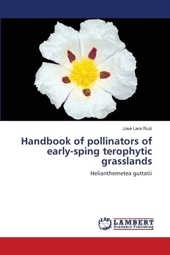 Handbook of pollinators of early-sping terophytic grasslands