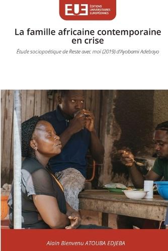 La famille africaine contemporaine en crise