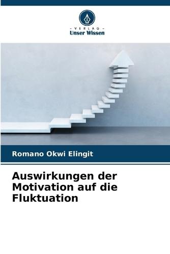 Auswirkungen der Motivation auf die Fluktuation