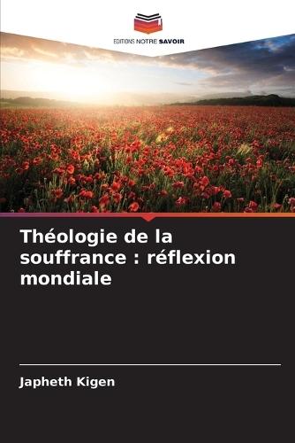 Théologie de la souffrance: réflexion mondiale