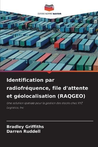 Identification par radiofréquence, file d'attente et géolocalisation (RAQGEO)