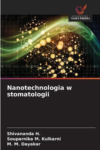 Nanotechnologia w stomatologii