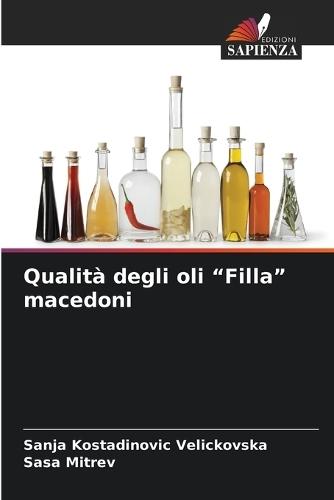 Qualità degli oli ""Filla"" macedoni