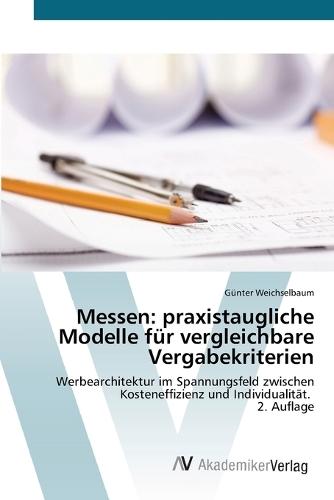 Messen: praxistaugliche Modelle für vergleichbare Vergabekriterien