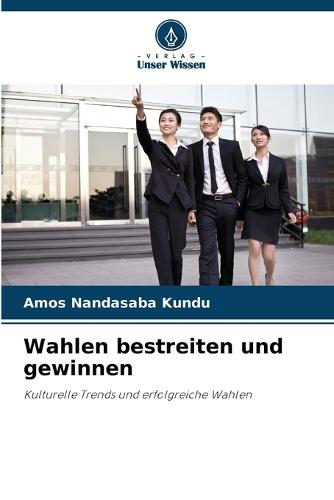 Wahlen bestreiten und gewinnen