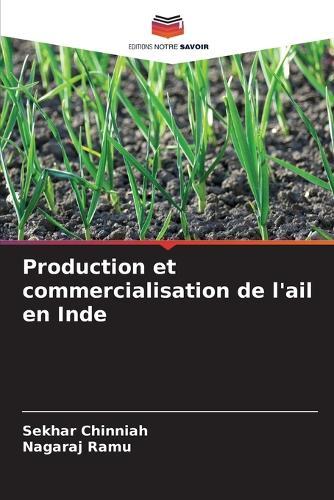 Production et commercialisation de l'ail en Inde