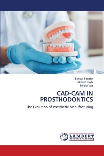 Cad-CAM in Prosthodontics
