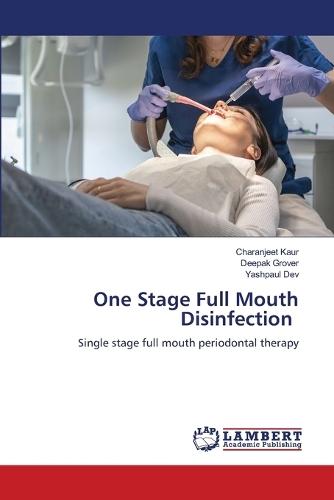 One Stage Full Mouth Disinfection