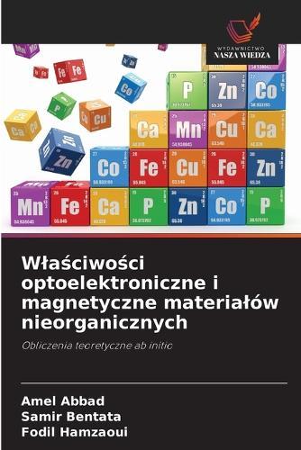 Wlaściwości optoelektroniczne i magnetyczne materialów nieorganicznych