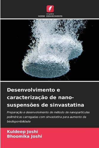 Desenvolvimento e caracterização de nano-suspensões de sinvastatina