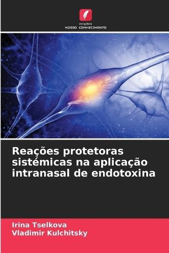 Reações protetoras sistémicas na aplicação intranasal de endotoxina