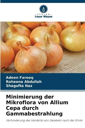 Minimierung der Mikroflora von Allium Cepa durch Gammabestrahlung