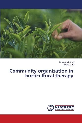 Community organization in horticultural therapy