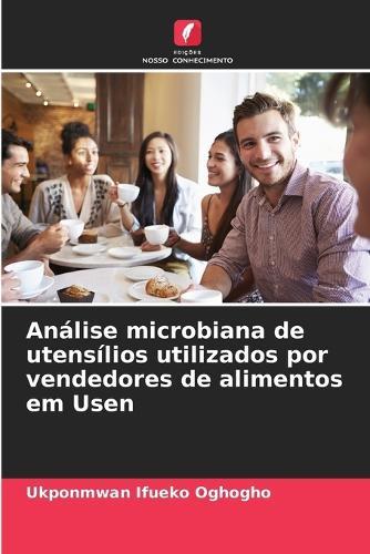 Análise microbiana de utensílios utilizados por vendedores de alimentos em Usen