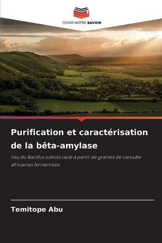 Purification et caractérisation de la bêta-amylase