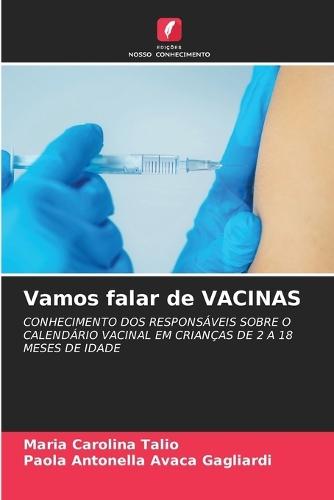 Vamos falar de VACINAS