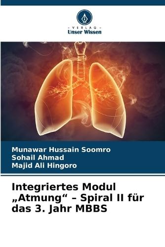 Integriertes Modul ""Atmung"" - Spiral II für das 3. Jahr MBBS