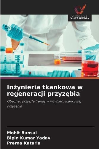 Inżynieria tkankowa w regeneracji przyzębia
