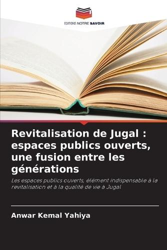 Revitalisation de Jugal: espaces publics ouverts, une fusion entre les générations
