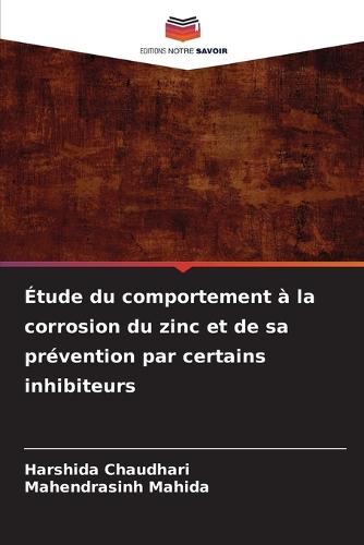 Étude du comportement à la corrosion du zinc et de sa prévention par certains inhibiteurs
